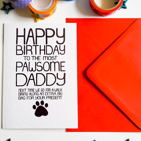 Birthday Card To The Most Pawsome Daddy, Dog Lovers Birthday Card Dad