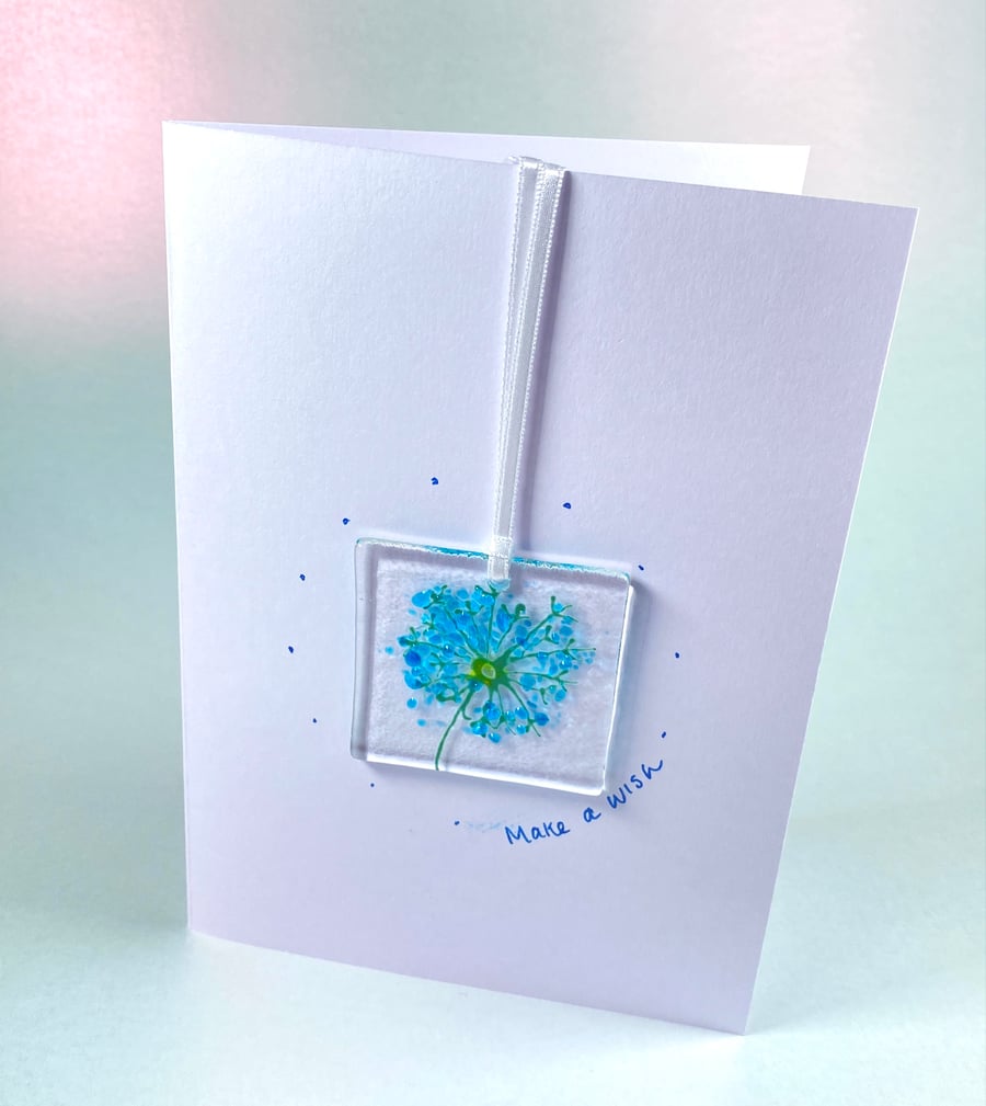 “Make a wish “ - fused glass greetings card
