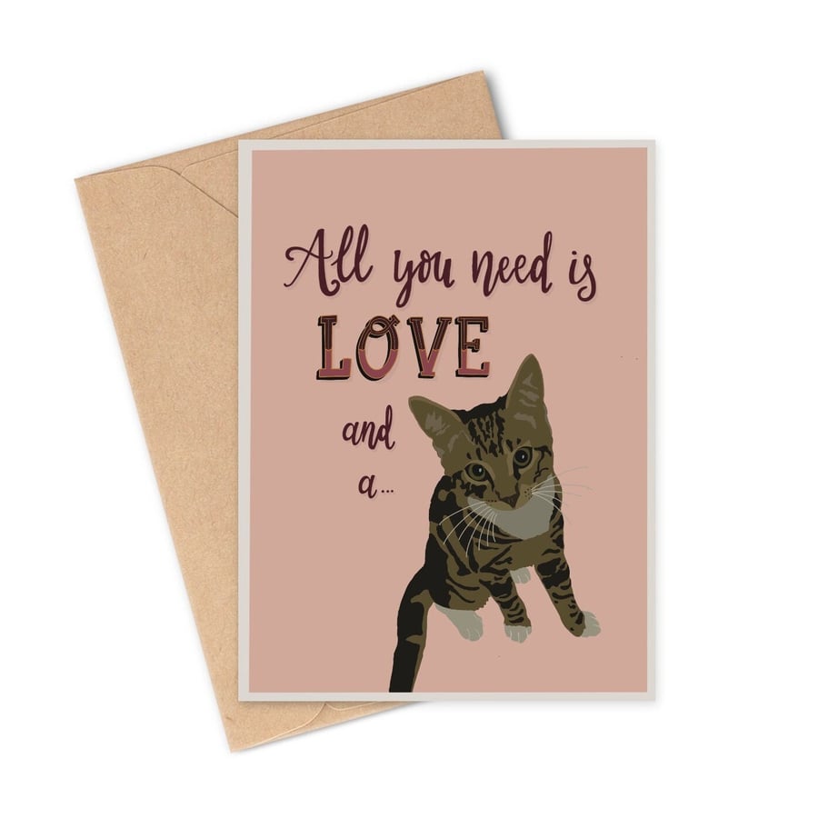 All You Need is Love and A Cat Valentine's Day Card