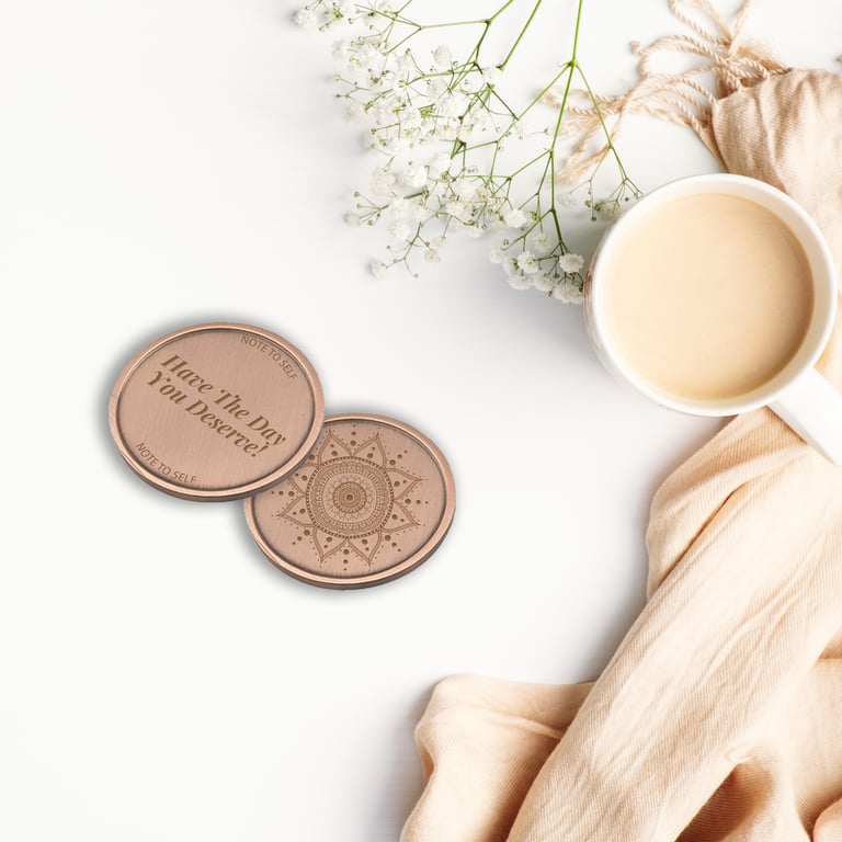 Have The Day You Deserve: Engraved Metal Coin, Cute Thoughtful Gift