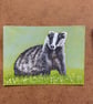 ACEO Original artwork of a Badger