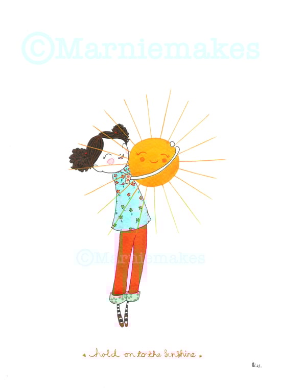 Hold On To The Sunshine - A5 Giclee Print