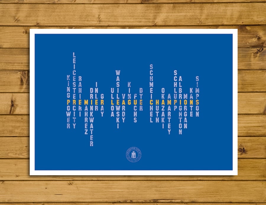 Leicester City Legends - Premier League Champions 2016 - Various Sizes