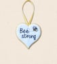 Bee Strong Heart Hanger - Embroidered Felt Hanging Decoration