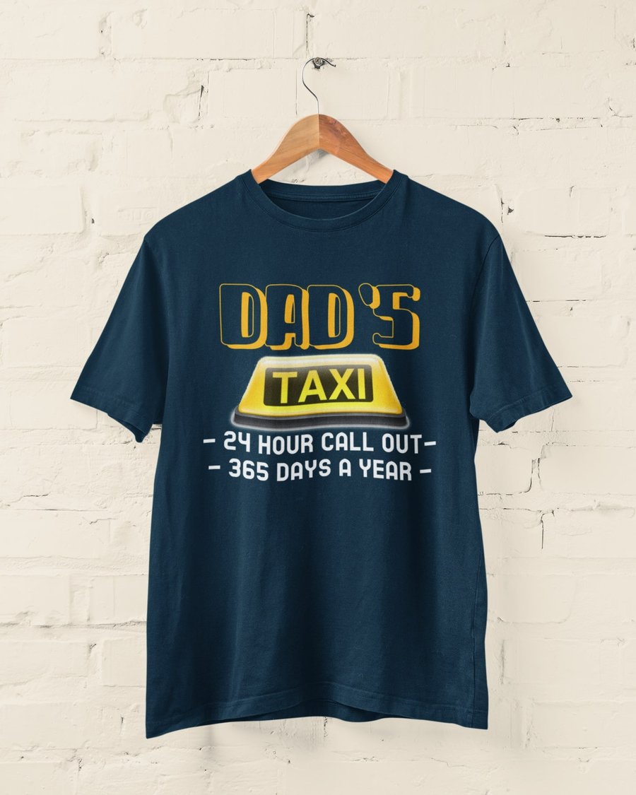 Dads Taxi T Shirt Funny Gift Idea For Dads Ever - Folksy