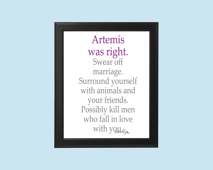 DIGITAL: Artemis Was Right Digital Printable PNG, Greek Mythology, Friendship