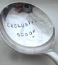 Exclusive Scoop spoon, handstamped vintage soup spoon