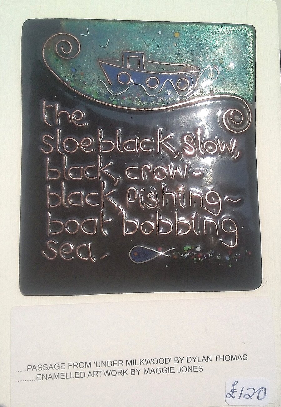 COPPER ENAMELLED ART PLAQUE - PASSAGE FROM 'UNDER MILKWOOD' BY DYLAN THOMAS