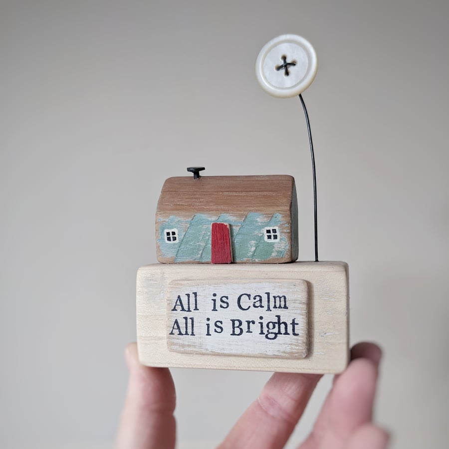 Little Wooden Christmas Cottage with Pearl Button Moon 'All is Calm'