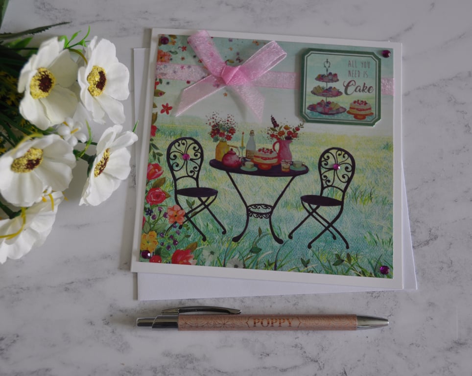 Birthday Card All You Need Is Cake Birthday Afternoon Tea Summer 3D Luxury