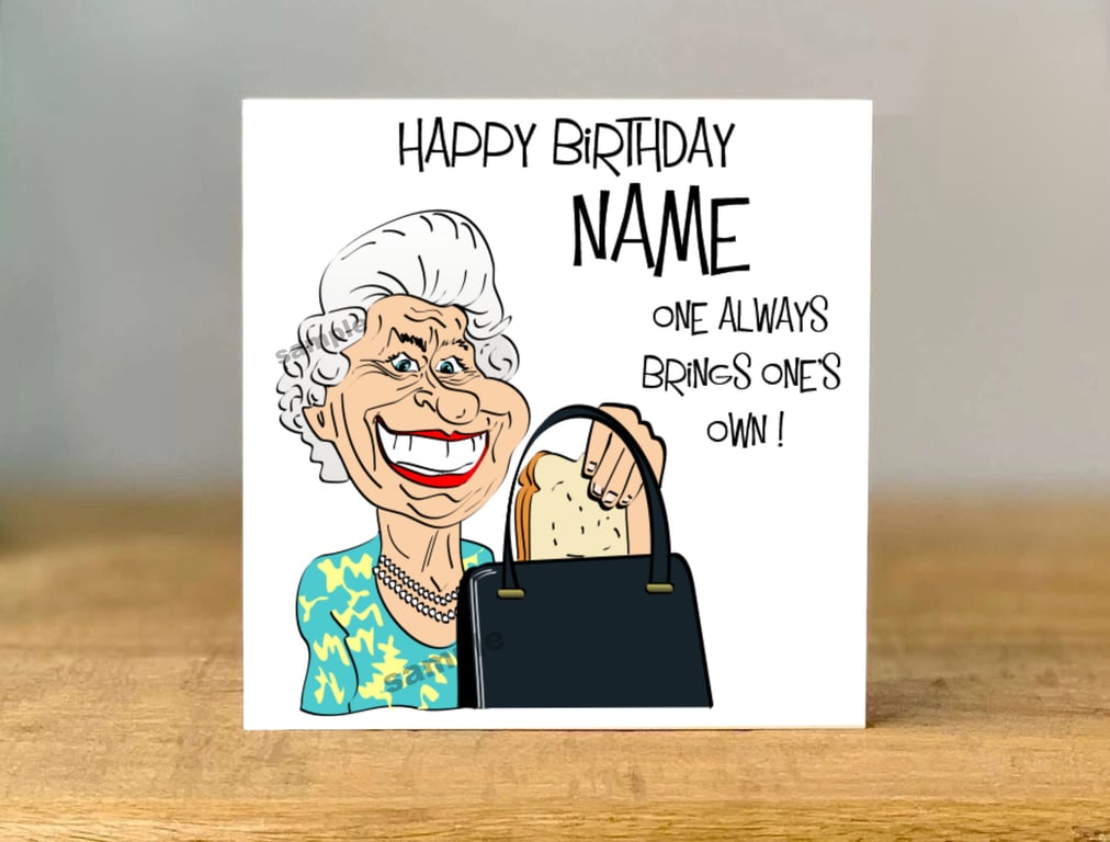 Personalised Queen Elizabeth Birthday Card, Marmalade Sandwich Handbag