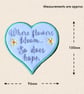 Where Flowers Bloom Heart Hanger - Encouraging Embroidered Decoration - Image 4