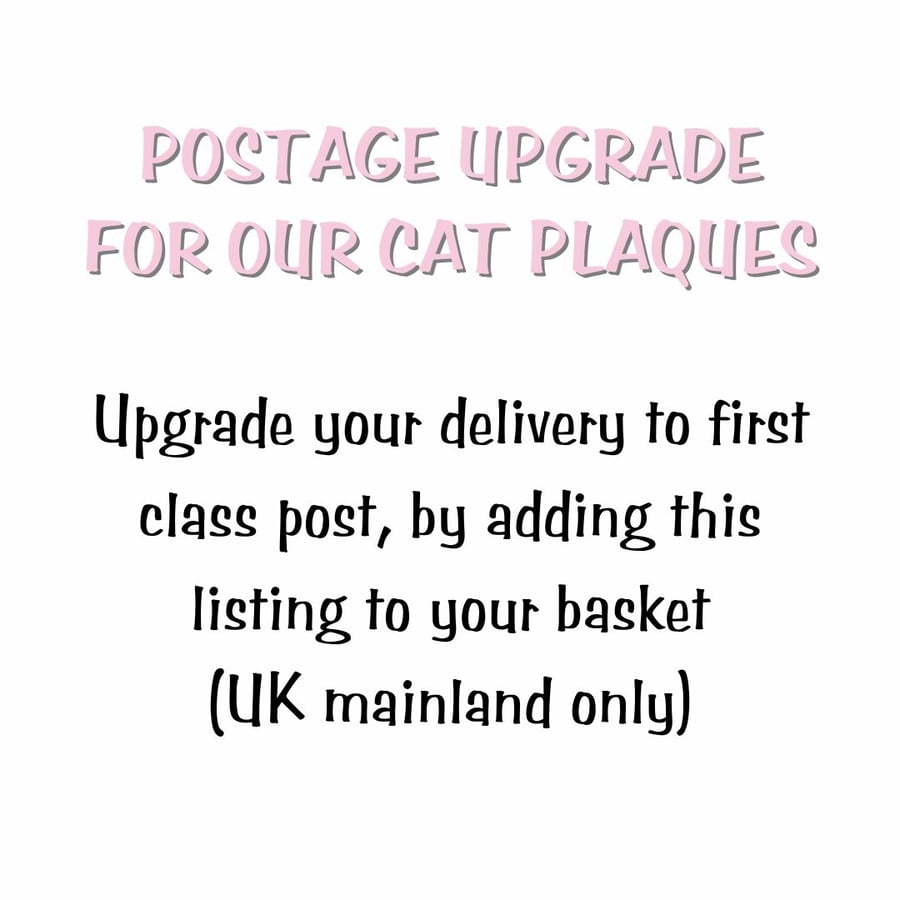 Upgrade a Cat Plaque to First Class Post, UK mainland only