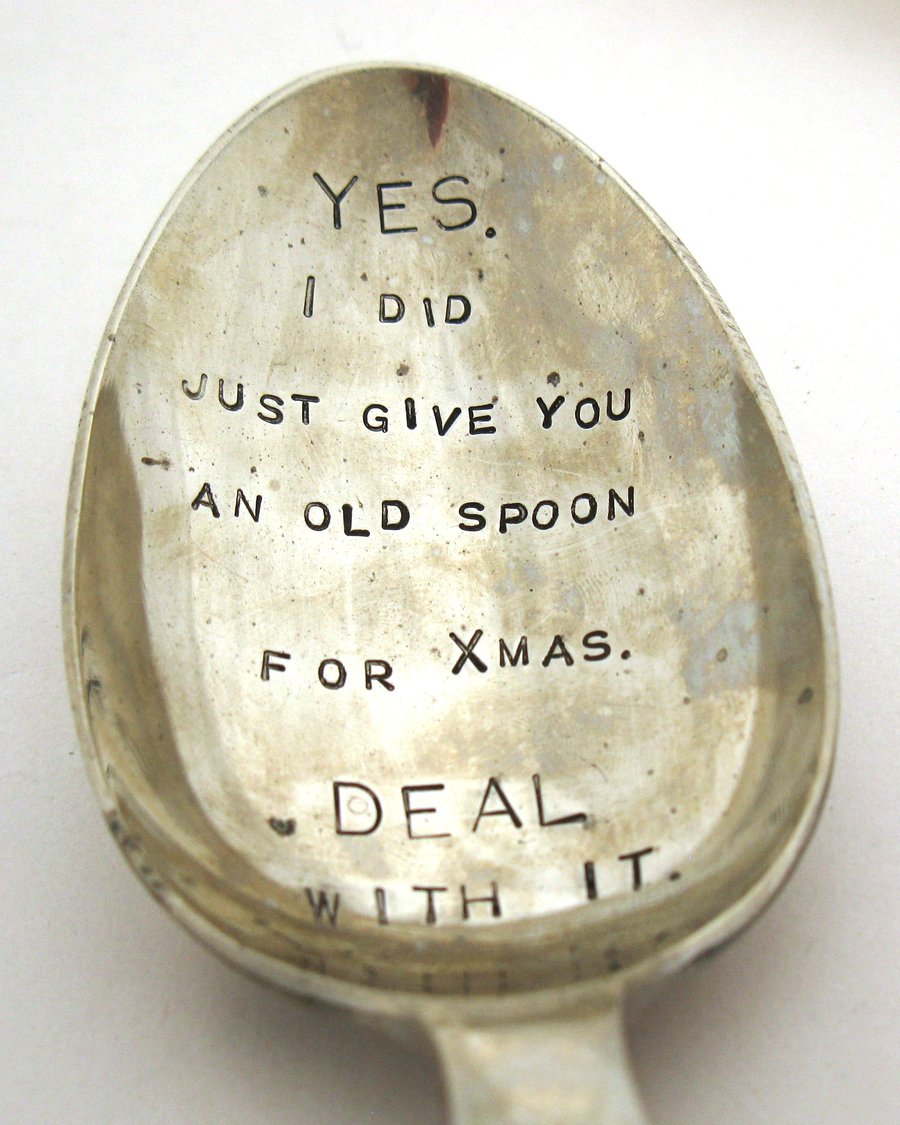Deal With It, Joke Xmas Gift, Old Spoon, Hand Stamped