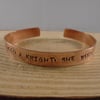 Copper Stamped She Didn't Need A Knight Adjustable Bangle