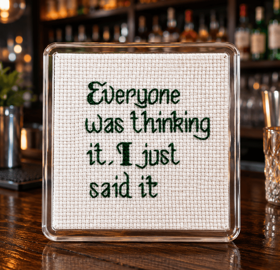 Handmade Cross Stitch Coaster – Funny Sarcastic Quote Gift