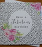 Have A Fabulous Birthday Card - Roses - Image 6