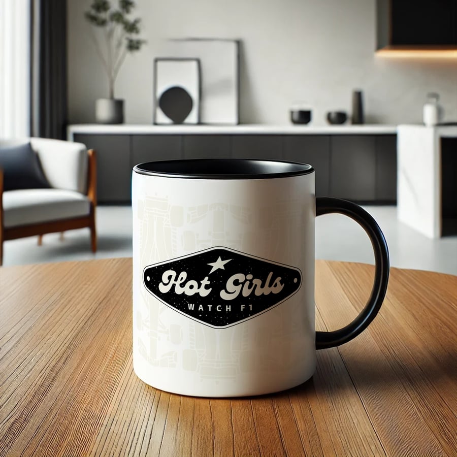 Hot Girls Watch F1 - Plaque Mug: Funny Formula 1 Mug for Racing Fan Gift For Her