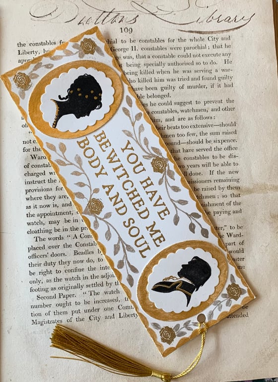 You Have Bewitched Me Body and Soul Handmade Jane Austen Bookmark