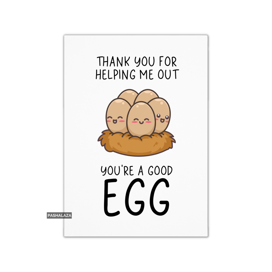 Funny Thank You Card - Novelty Thanks Greeting Card - Good Egg