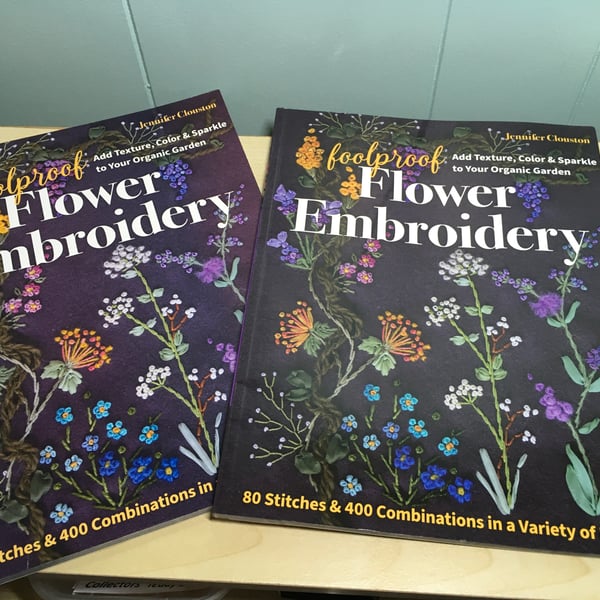 Spare Copy. Foolproof Flower Embroidery by Jennifer Clouston. Needlework Art.