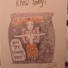 Small Prophets inspired original illustration "You are bloody great"