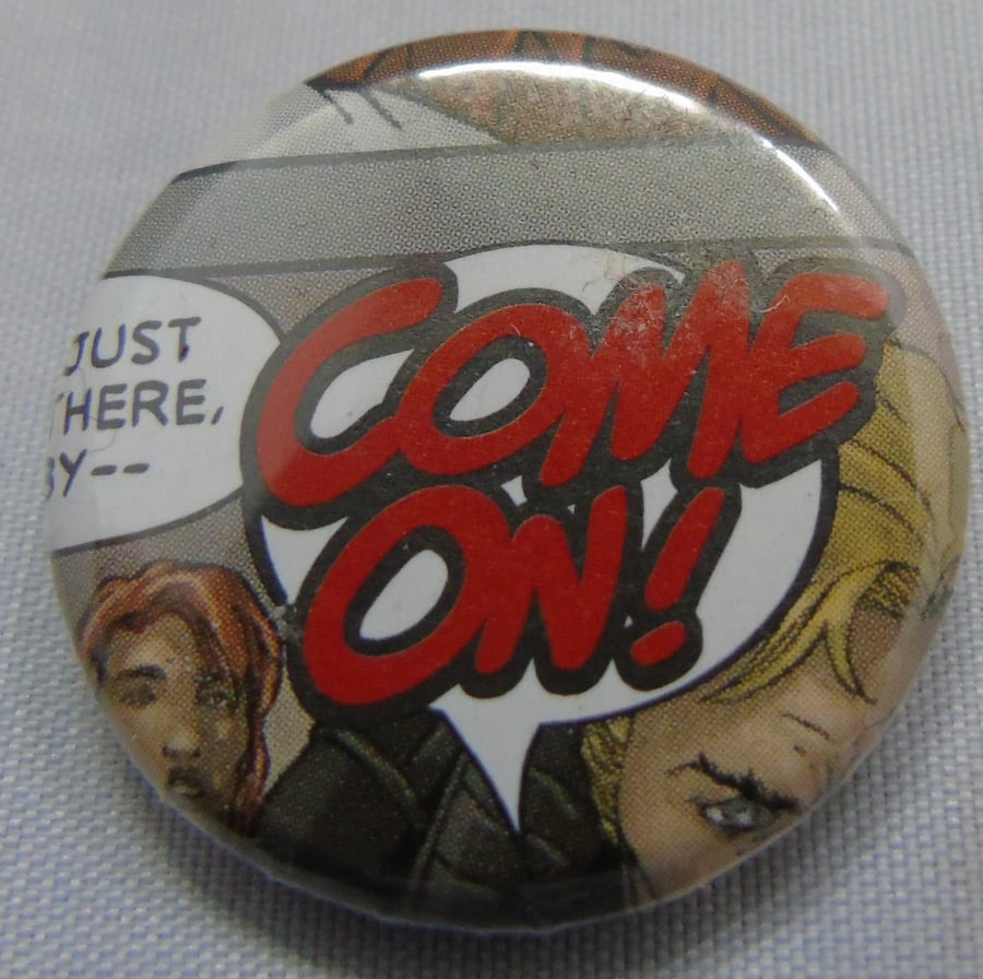 Comics Badge - Come On!