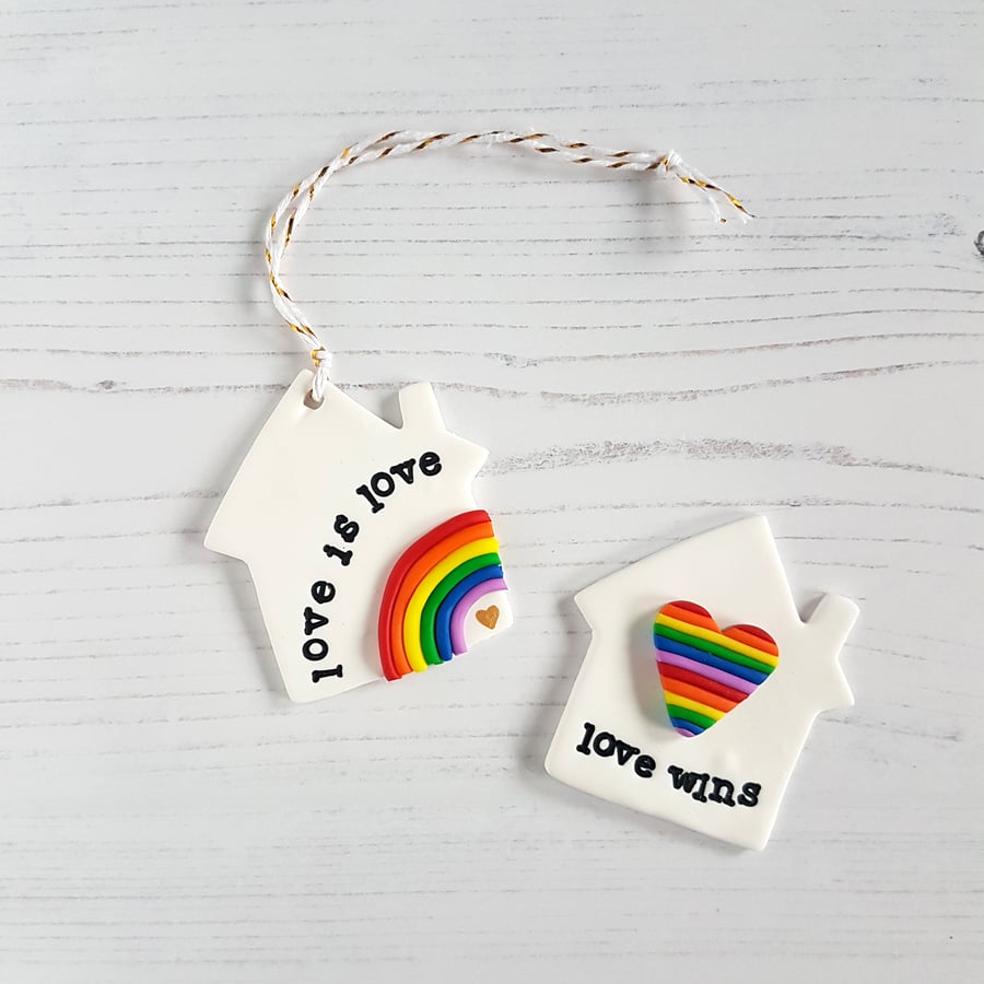 'Love is love' or 'Love Wins' House hanging decoration OR Magnet