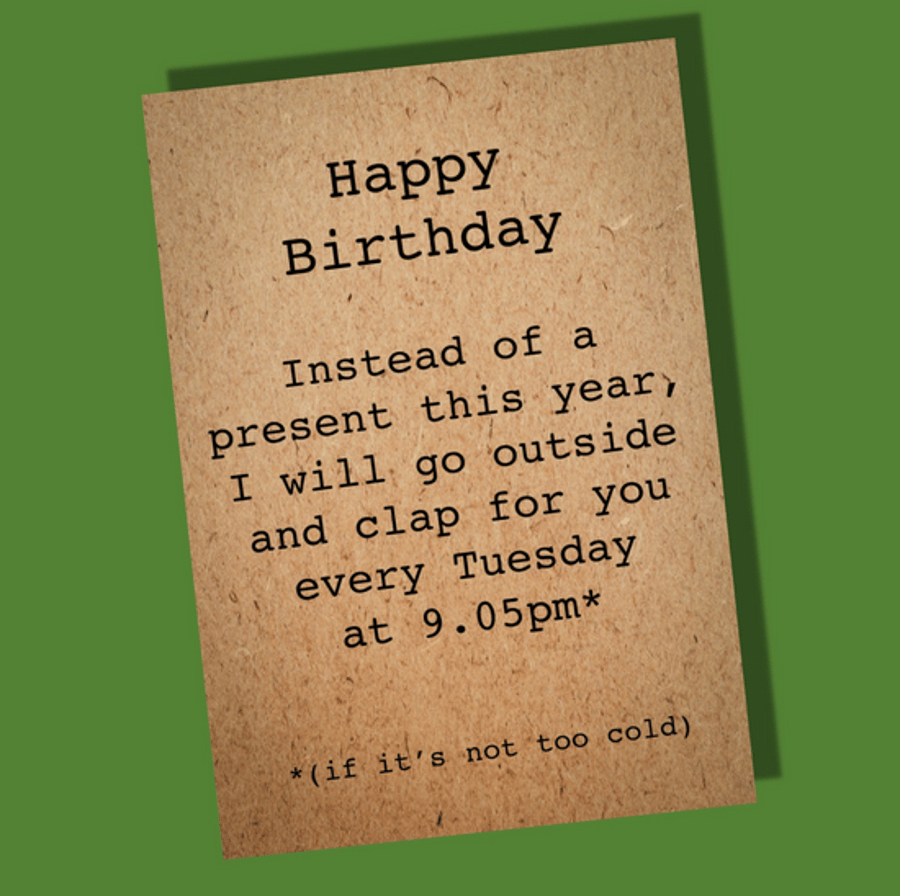 Birthday Card, Funny card, Recycled birthday card, Lockdown card, Clap card