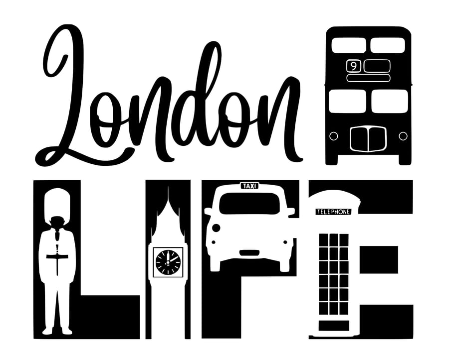 London UK LIFE SVG Cutting Cut File for the Cricut