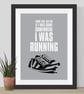 Forrest Gump Running Quote Print - Image 1