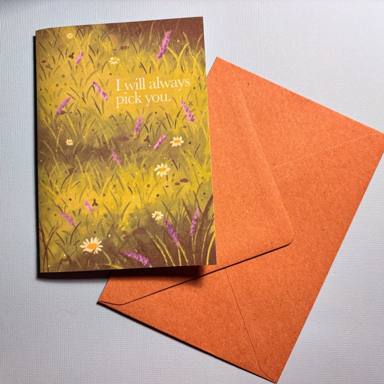 A6 Floral Valentine's Day card, I will always pick you, Daisy and Lavender