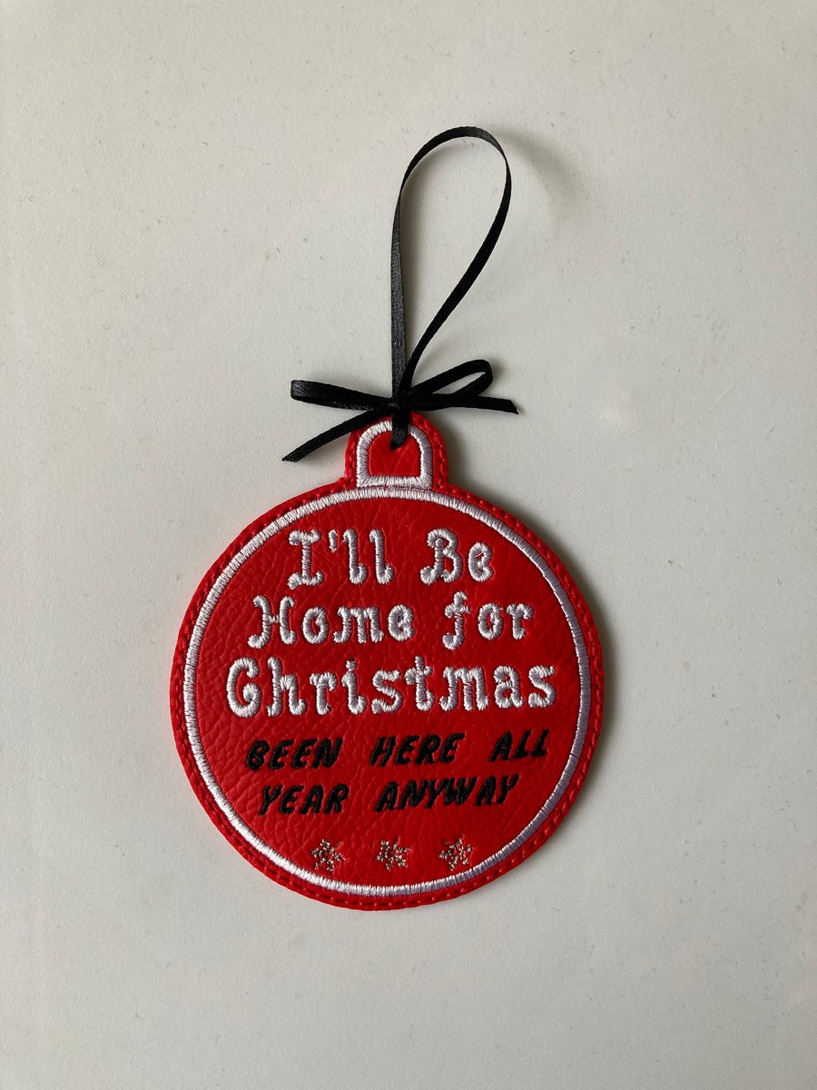 894. Home for Christmas hanging ornament.