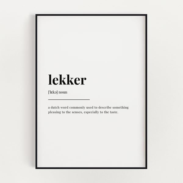 LEKKER DEFINITION PRINT, Quote Wall Art, Home Decor, Wall Art Print, Wall Decor