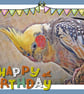 Happy Birthday Cockatiel Art Card A5