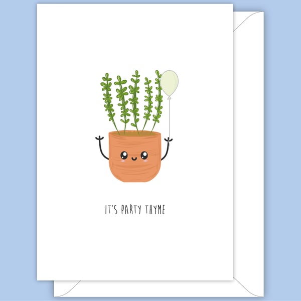 Funny Party Card, It's Party Thyme