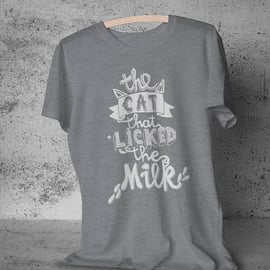 Men's Cat Type T-shirt- Misquoted Phrases Series: 'The Cat that got the cream'