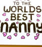 Happy Mother's Day To The Worlds Best Nanny Mother's Day Card - Image 3