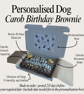 Personalised Dog Birthday Brownie treat box, Homemade iced carob brownie