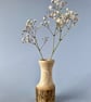 Small, wooden bud vase with live edge – for dried flowers.