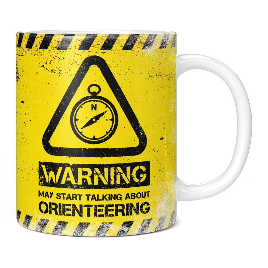 Warning May Start Talking About Orienteering 11oz Coffee Mug Cup - Perfect Birth