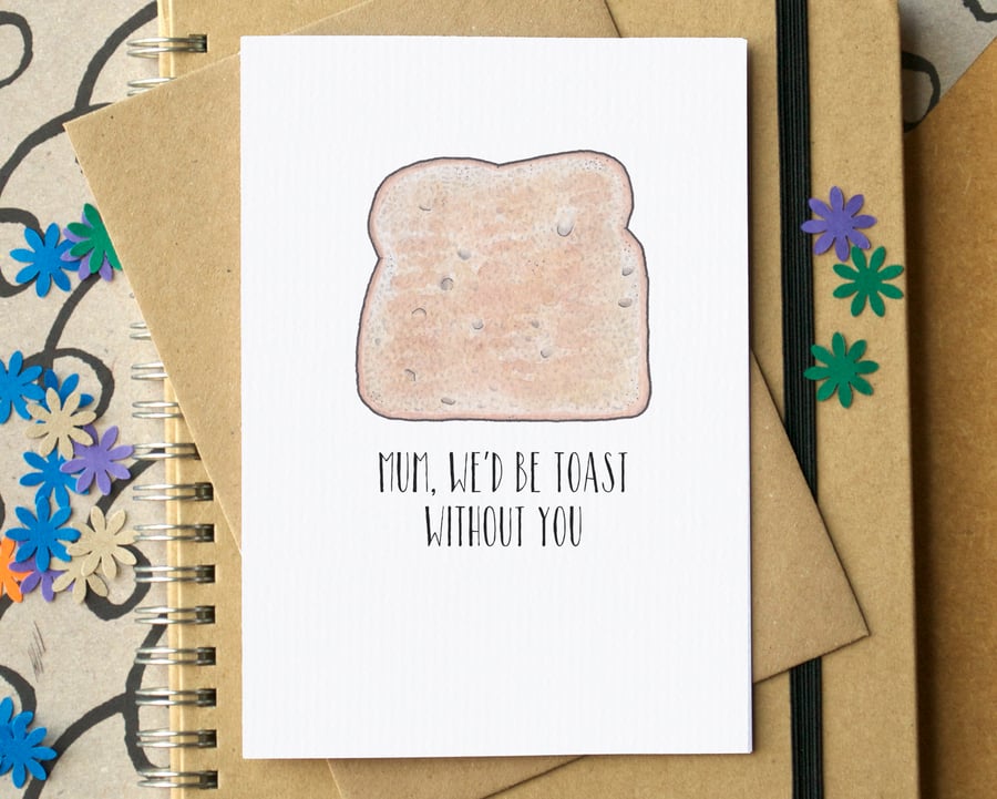 Funny "Mum, We'd be Toast Without You" Mother's Day Card