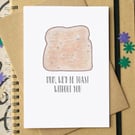 Funny "Mum, We'd be Toast Without You" Mother's Day Card
