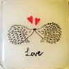 Fused Glass Hedgehog Love Coaster, Valentines day, Anniversary,