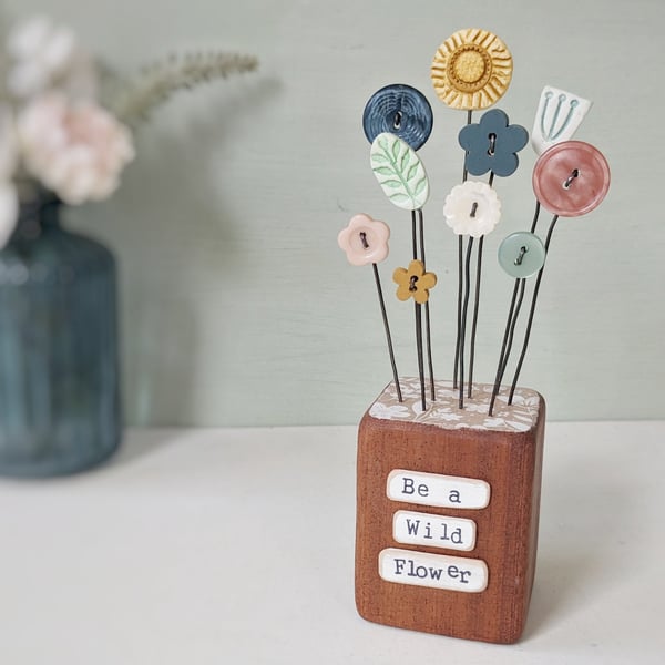 Clay Flower and Button Garden in a Wood Block 'Be a Wild Flower'