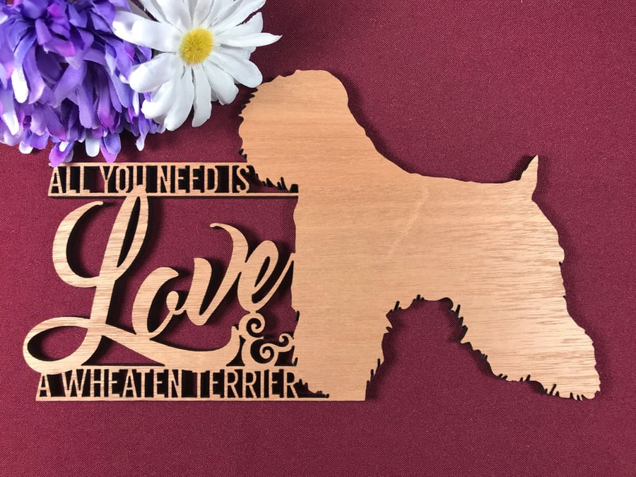 All You Need is Love and a Wheaten Terrier Dog Plaque