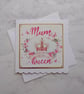 Mum A Title Just Above Queen Mother's Day or Birthday Handmade Card - Image 1