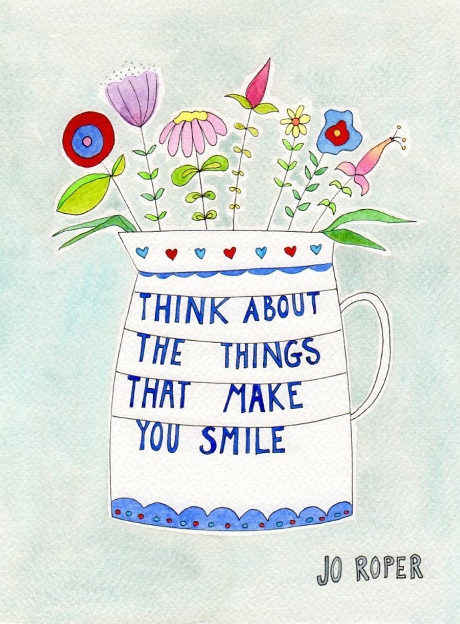 Think about the things that make you smile is an A4 Archival Print Jo Roper Art