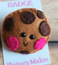 'Chocolate Chip Cookie' badge hand sewn in wool blend felt  - Image 3