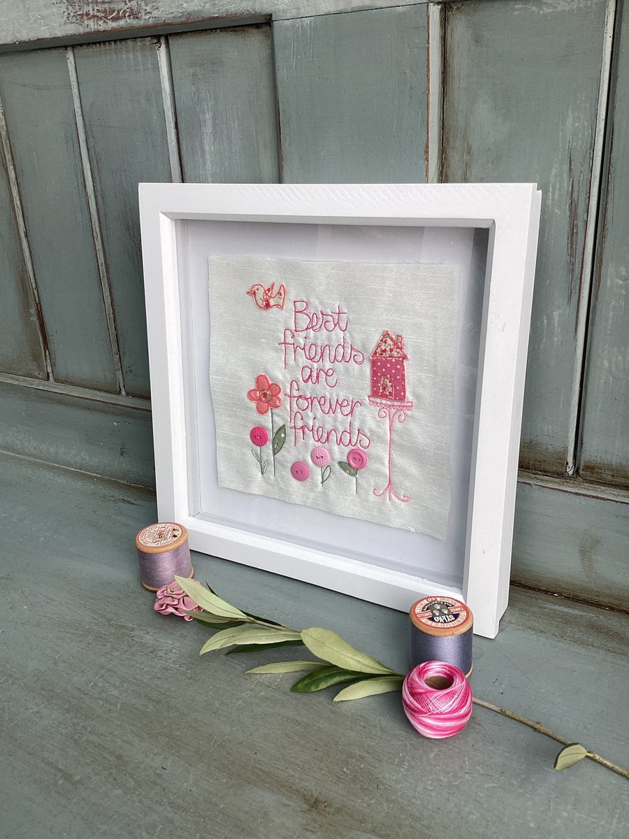 Best friends are forever friends. Embroidered picture.